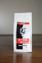 Lade das Bild in den Galerie-Viewer, IN YOUR FACE! PREMIUM ESPRESSO